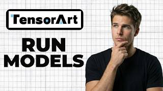 How To Run Models Online In TensorArt (Working 2026)