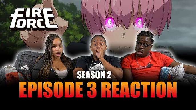 FIRE FORCE EPISODE 2 REACTION!!! 