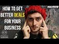 How to Get Better Deals for Your Business | Rebel Business School