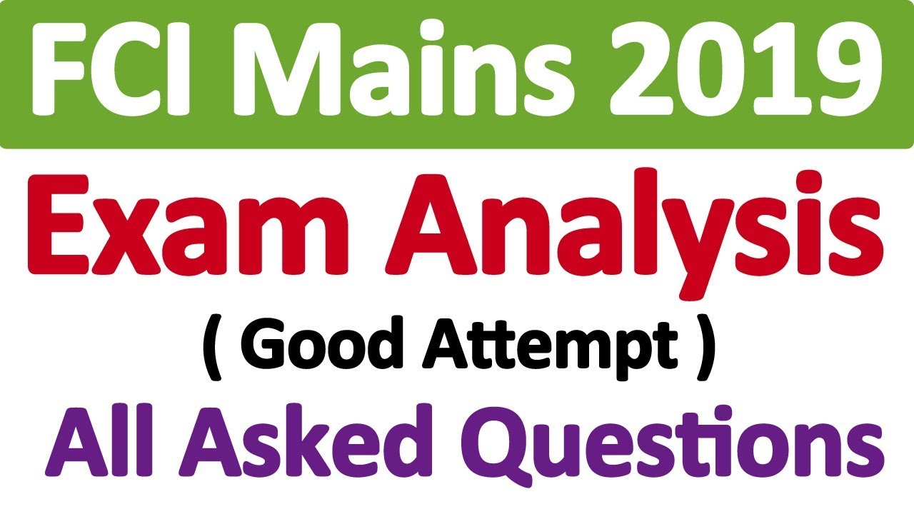 FCI Mains Exam Analysis 2019 All Asked Questions Expected Cut Off FCI Mains Result Date 2019
