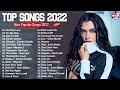 Top Hits 2022 | Ed Sheeran, Adele, Maroon 5, Taylor Swift, Ariana Grande, Rihanna, Justin Bieber