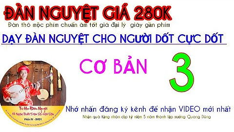 DAY HAT VAN CHO NGƯỜI DỐT CỰC DỐT CƠ BẢN  3