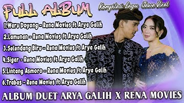 Full Album The Best Duet Rena Movies Feat Arya Galih - Waru Doyong X Sigar