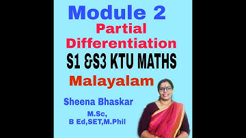 Partial differentiation,mproblems,s1 and s3 Engineering Maths,module 2,calculus,in malayalam KTU