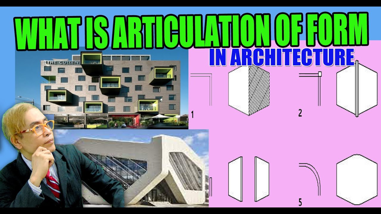 WHAT IS ARTICULATIONS OF FORM IN ARCHITECTURE? - YouTube