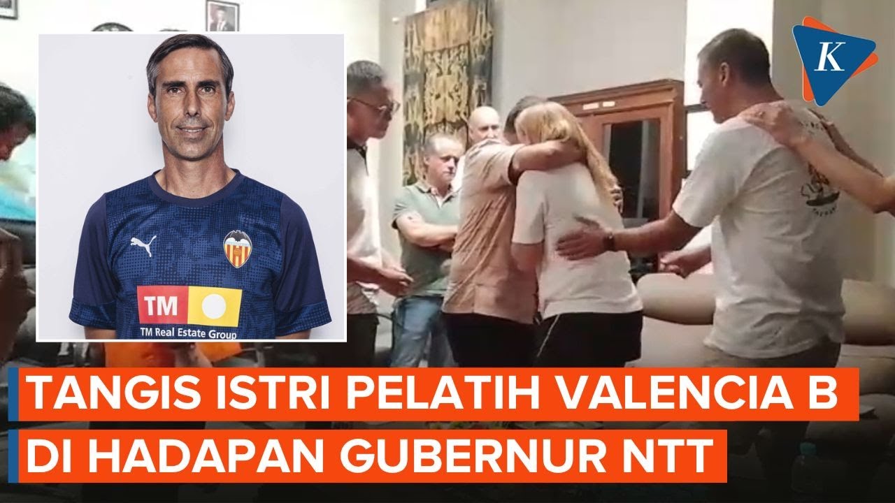 Istri Pelatih Valencia Menangis dan Peluk Gubernur NTT, Memohon Suaminya Ditemukan
