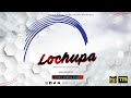 Lochupa by Evy treyz ft MøźĕýFíźźâ  (official lyrics video)