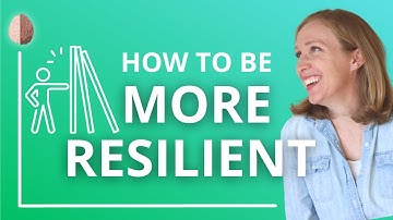 How to be More Resilient - 6 Traits of Resilient People - Featuring Laura Kampf
