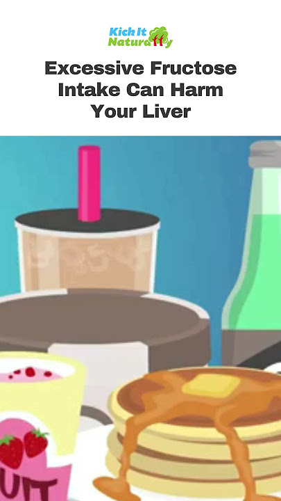 Excessive Fructose Intake Can Harm Your Liver
