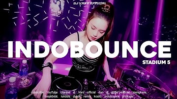 Indobounce Stadium 5 - (Dj Varo Edit) 