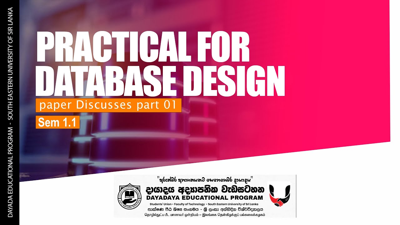 Practical For Database Design | Semester 1.1 | Paper 1 | BICT | Sinhala ...
