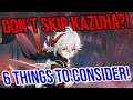 6 THINGS TO CONSIDER FOR KAZUHA'S BANNER!