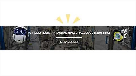 All You Need to Know About the Kibo RPC