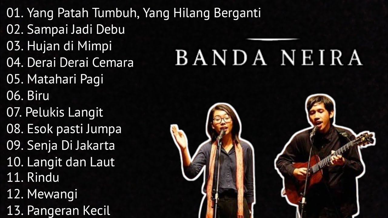 BANDA NEIRA FULL ALBUM | KUMPULAN LAGU TERBAIK