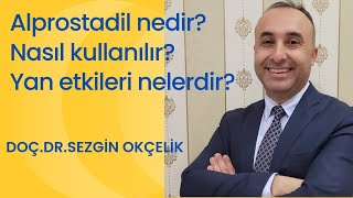 Ödenen sertleşme ilacı Alprostadil nedir?