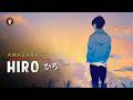 Hiro 『ひろ』-  Amazarashi (あまざらし)「Tradu&ccedil;&atilde;o &amp; Letra」