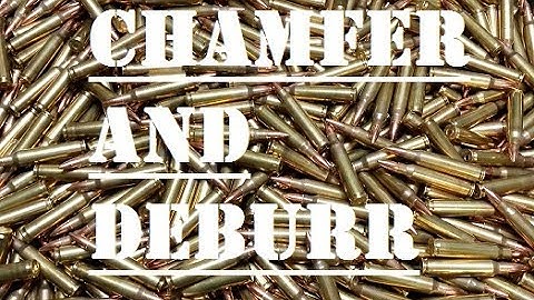 Fastest way to Trim, Chamfer, De-burr .223/556 QUICKLY