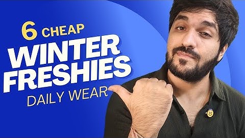 6 Cheapies Winter Freshies you can easily pull. 