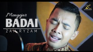 MENGEJAR BADAI covered by Zam Ryzam DAA4 #mengejarbadai #indosiar #daa4 #zamryzam