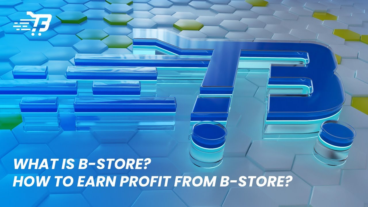 What is B-Store | How to Earn Profit from B-Store? - YouTube