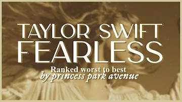 Taylor Swift - Fearless (Taylor's Version) 💛 Album Ranking