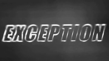 Exception | Official Intro