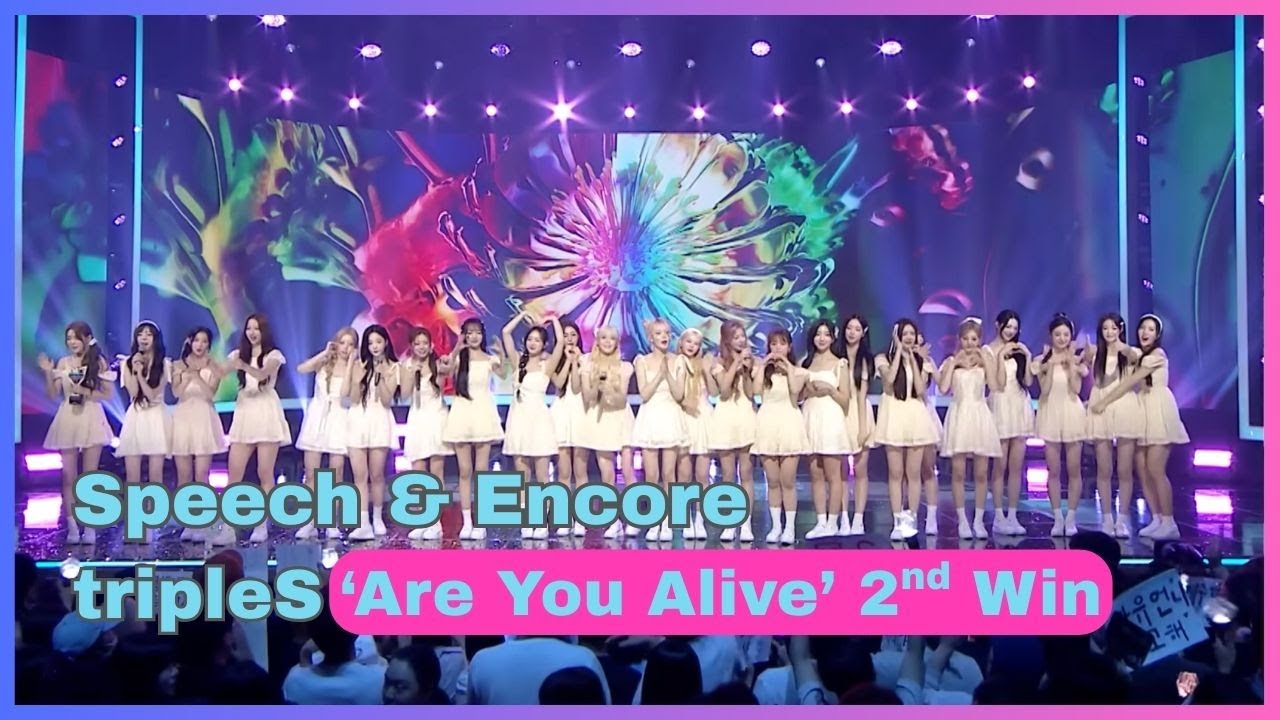 [ENG SUB] tripleS ‘Are You Alive’ 2nd Win Speech & Encore | 250521
