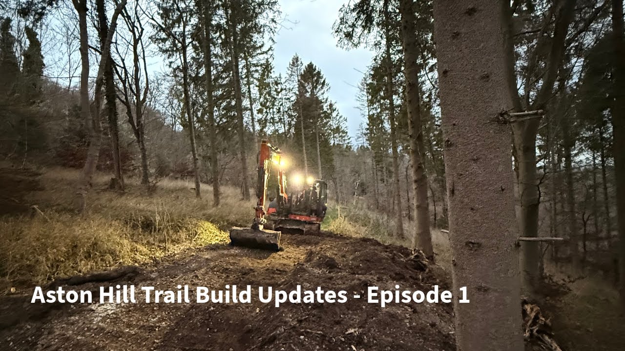 Aston Hill Trail Build Updates - Episode 1