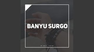 Download Lagu Banyu Surgo Download Lagu Banyu Surgo