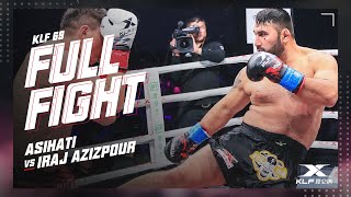 KLF 69: Iraj Azizpour v Asihati FULL FIGHT