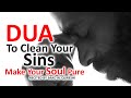 Dua To Erase All Sins Quickly - THIS DUA WILL FORGIVE ALL YOUR SINS