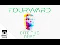 Fourward Ft. Jakes - Bite the Dust