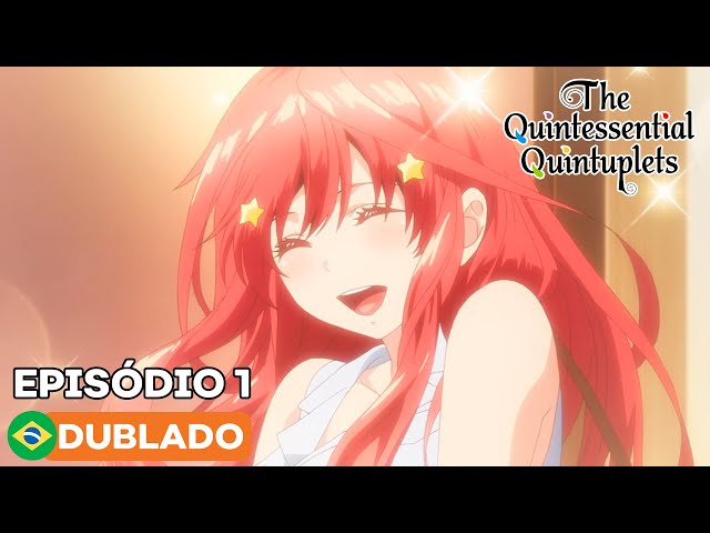 Gotoubun no Hanayome - Dublado - The Quintessential Quintuplets, 5-Toubun  no Hanayome, Go-Toubun no Hanayome - Dublado - Animes Online