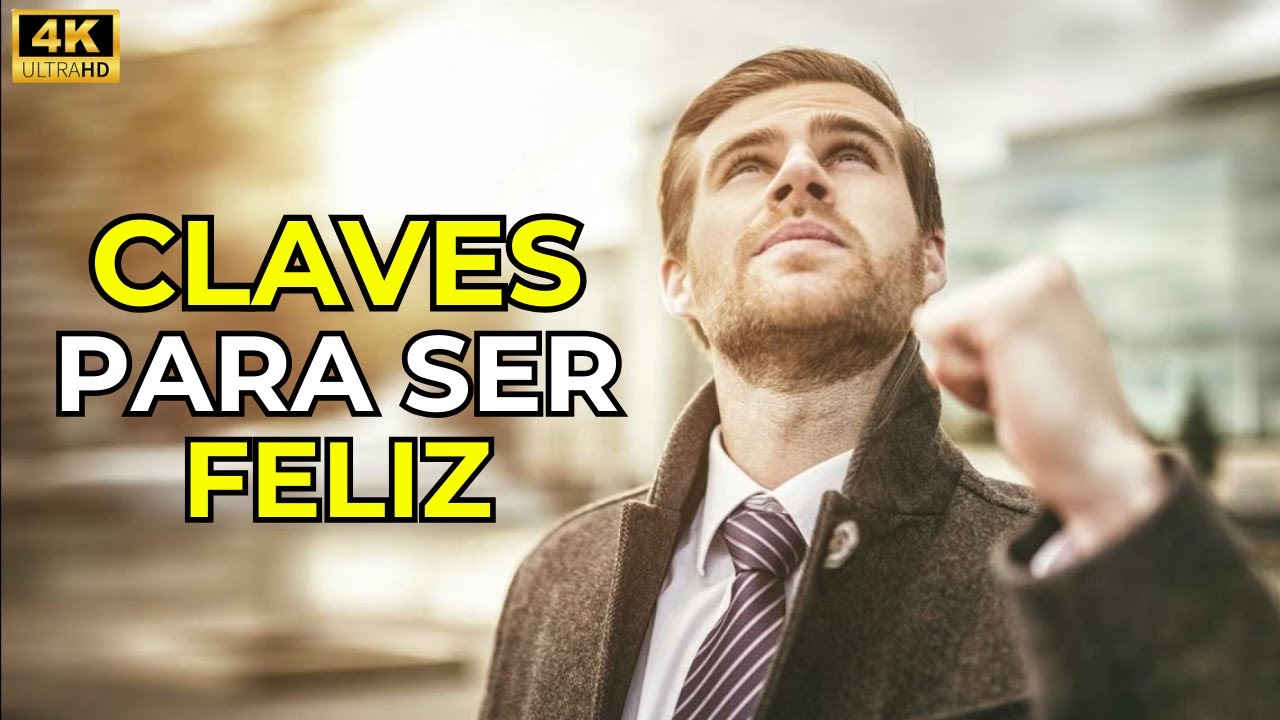 Claves para una Vida Plena y Feliz que Nadie Te Cuenta - YouTube