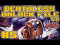DEATHLESS UNLOCK FILE 6 0 5 Its In The Cards The Binding Of Isaac Repentance DEATHLESS UNLOCK FILE 6 0 5 Its In The Cards The Binding Of Isaac Repentance