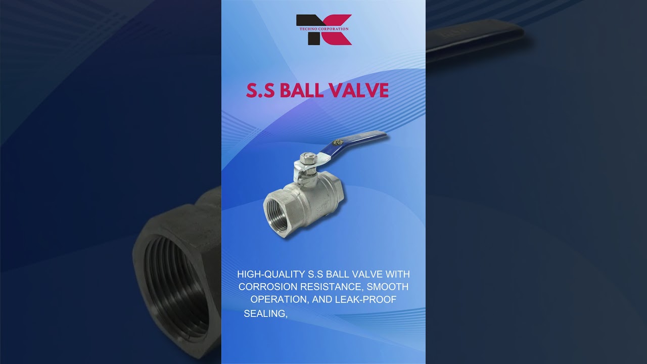 S.S. Ball Valve – Durable & Corrosion-Resistant