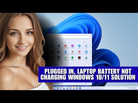 Plugged In, Laptop Battery Not Charging Windows 10/11 Solution (2 Methods)