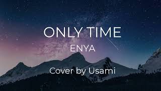 Only Time by Enya Lyrics Video Cover by Nayenne