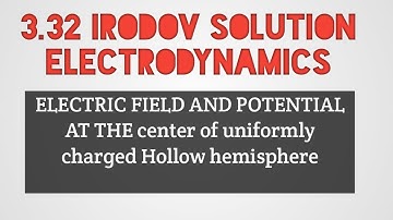 3.32 Irodov solution (Electrodynamics)