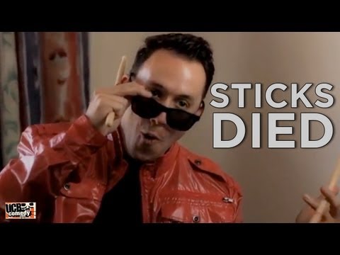 Sticks Died