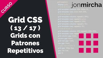 Curso Grid CSS: (13/17) Grids con Patrones Repetitivos - #jonmircha