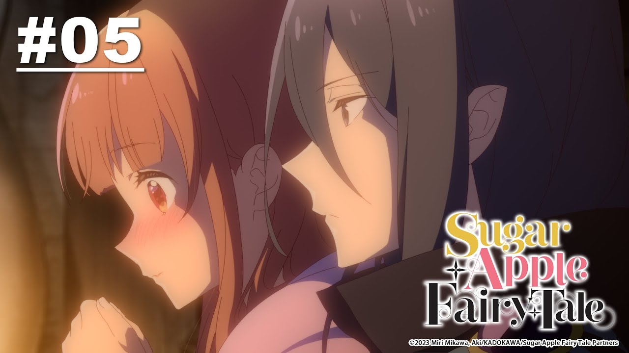 Sugar Apple Fairy Tale ซูการ์แอปเปิ้ล แฟรี่เทล - ตอนที่ 05 [ซับไทย]