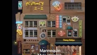 PRIMARY- Mannequin (feat. Beenzino & Suran) [Male Version]