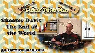 The End Of The World - Skeeter Davis (Fallout 4) - Acoustic Guitar Lesson (easy-ish) chords