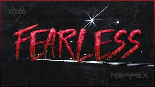 NEFFEX - Fearless 💥 | [1 Hour Version]