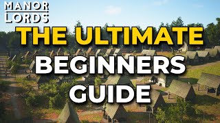 The Ultimate Beginners Guide to Manor Lords