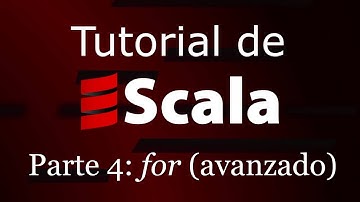 APRENDE SCALA. PARTE 4: FOR (AVANZADO)