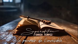 Nouveau Clip Vidéo Superstition - Chris Tempez Extrait De Lalbum Apocalypse