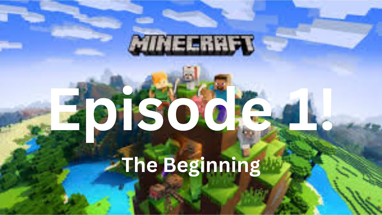 Minecraft Lets play | Episode 1 | The Beginning | - YouTube