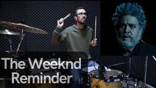 The Weeknd - Reminder Drum cover